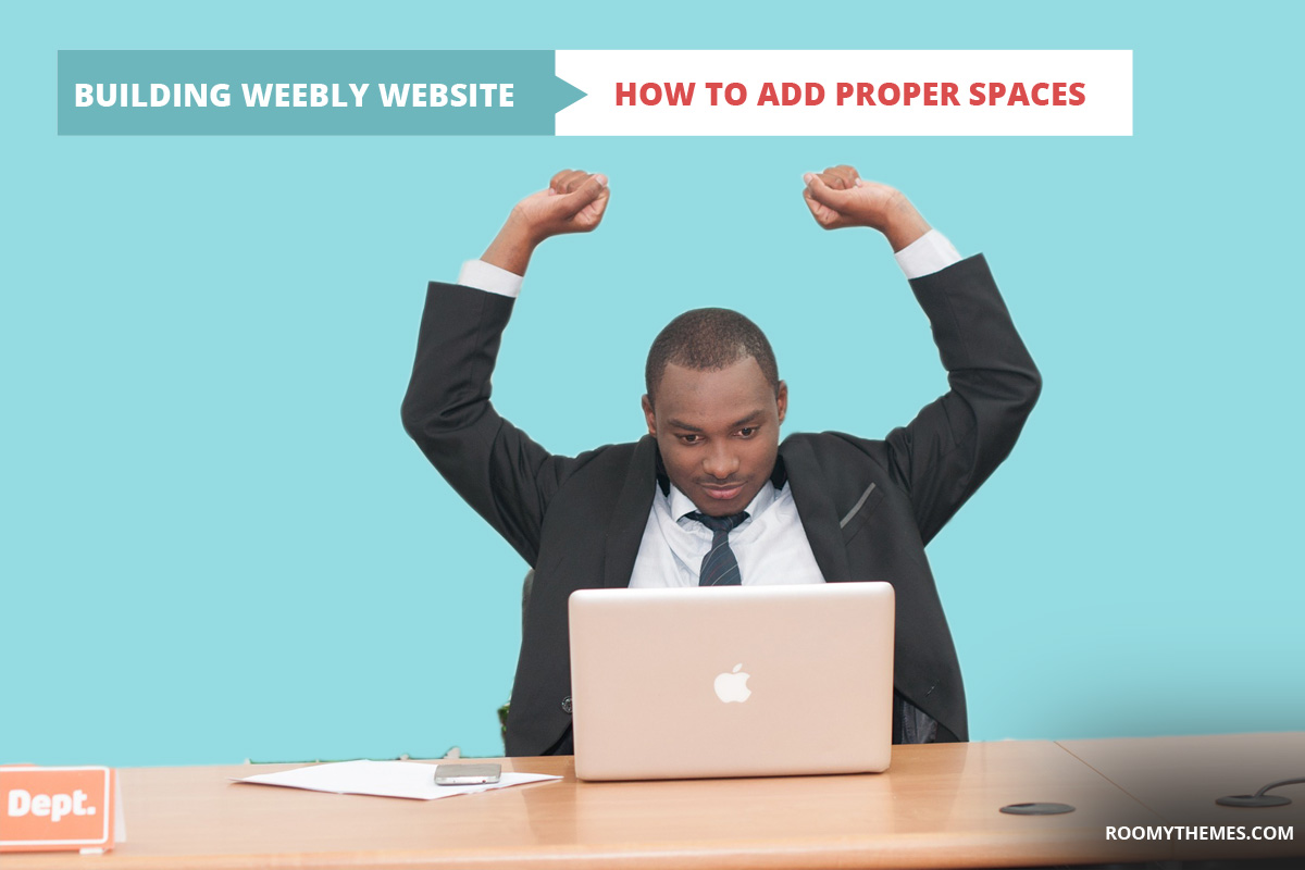 adding spaces to weebly website